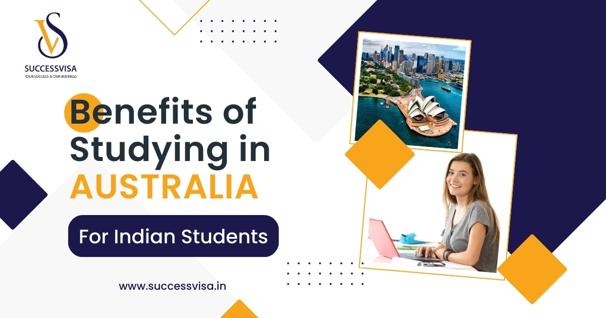 Benefits of Studying in Australia for Indian Students