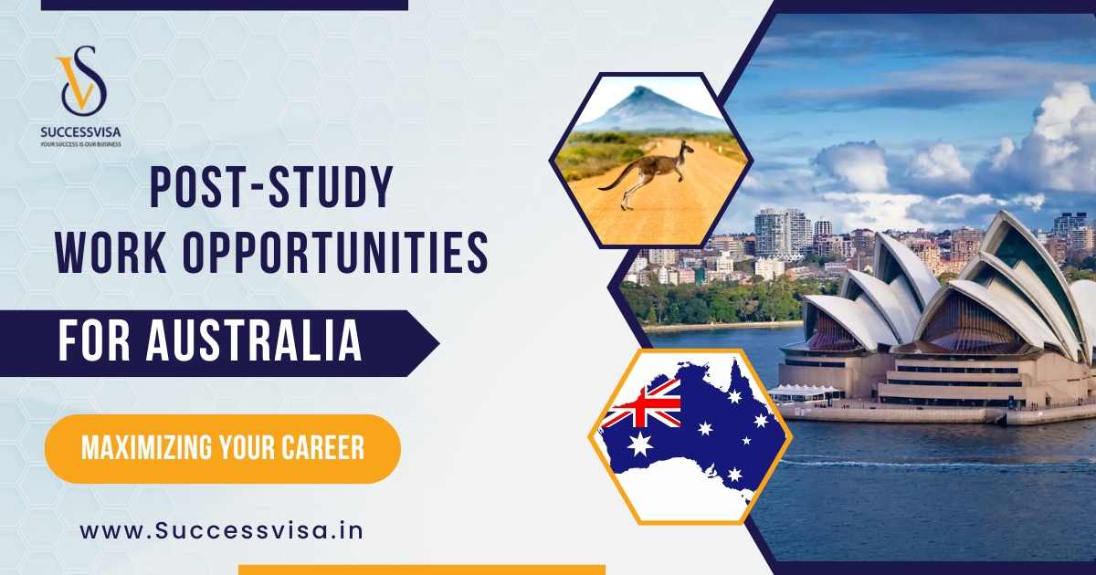 Post-Study Work Opportunities for Australia | SuccessVisa